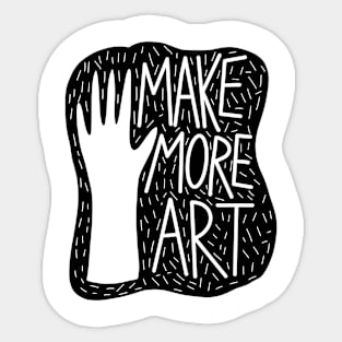 Make more art Sticker